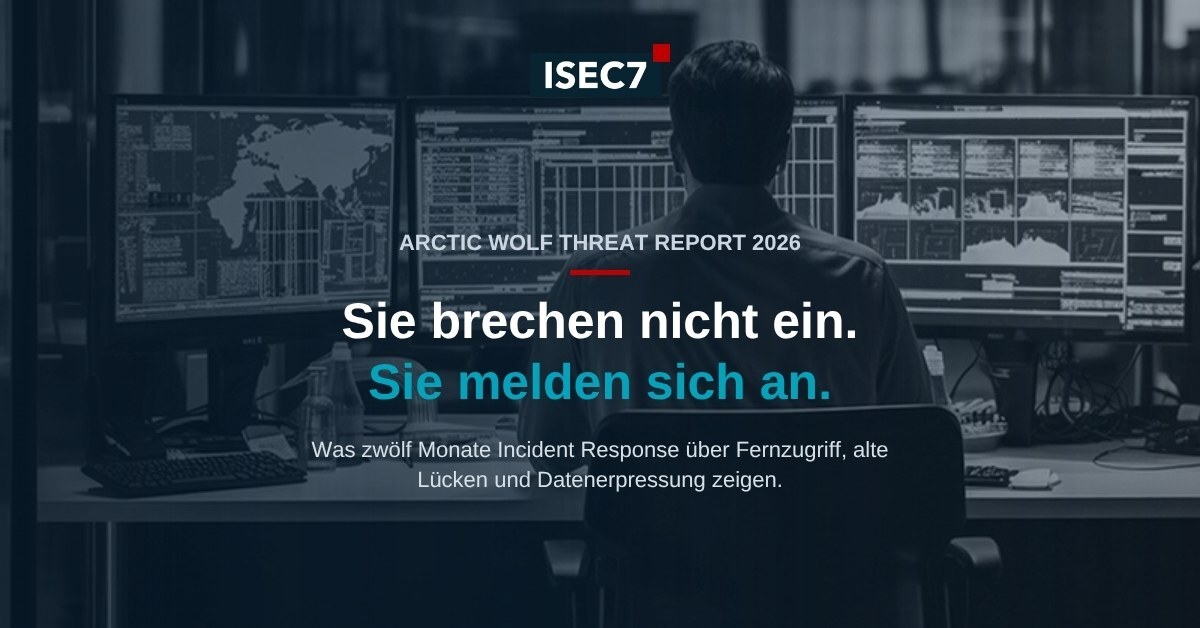ISEC7 Blog: Arctic Wolf Threat Report 2026, Angreifer melden sich einfach an